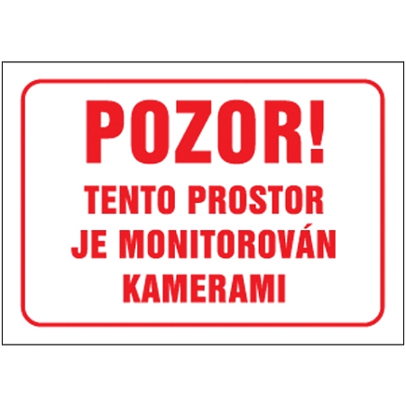 Značka Pozor! Tento prostor je monitorován kamerami, hliník, 300 × 400 mm